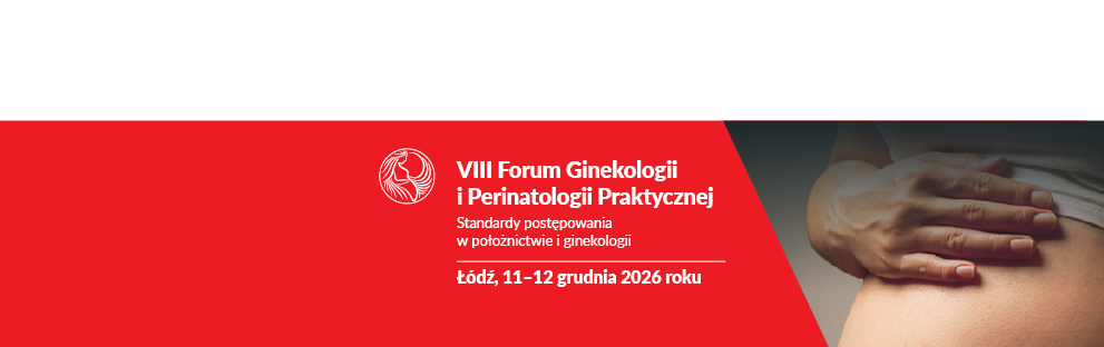 VIII Forum Ginekologii i Perinatologii Praktycznej